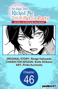 Produktbild: I'm Glad They Kicked Me From The Hero's Party... But Why're you following me, Great Saintess? #046