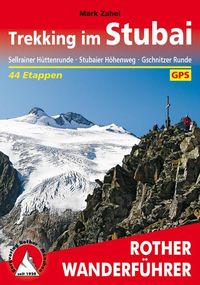 Bild vom Artikel Trekking im Stubai vom Autor Mark Zahel