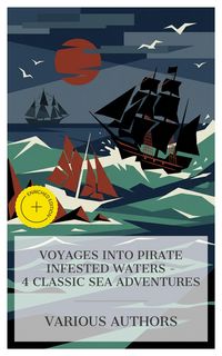 Produktbild: Voyages into Pirate Infested Waters - 4 Classic Sea Adventures