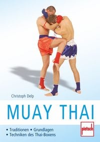 Bild vom Artikel Muay Thai vom Autor Christoph Delp
