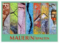 Produktbild: MAUER(N)spalten (Wandkalender 2026 DIN A2 quer), CALVENDO Monatskalender