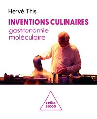 Produktbild: Inventions culinaires, gastronomie mol&eacute;culaire