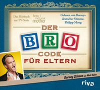 Produktbild: Der Bro Code f&uuml;r Eltern
