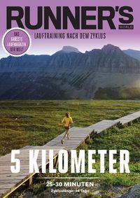 Produktbild: RUNNER'S WORLD 5 Kilometer unter 25-30 Minuten - Zyklusl&auml;nge: 24 Tage