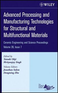 Produktbild: Advanced Processing and Manufacturing Technologies for Structural and Multifunctional Materials, Volume 28, Issue 7