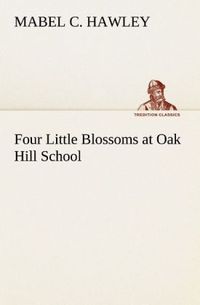 Produktbild: Four Little Blossoms at Oak Hill School