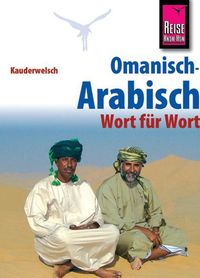 Bild vom Artikel Reise Know-How Sprachführer Omanisch-Arabisch - Wort für Wort vom Autor Heiner Walther