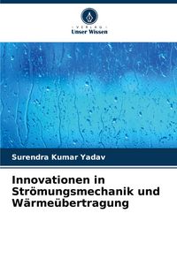 Produktbild: Innovationen in Str&ouml;mungsmechanik und W&auml;rme&uuml;bertragung