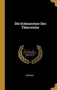 Produktbild: Die Schmarotzer Des Thierreichs