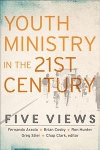 Produktbild: Youth Ministry in the 21st Century (Youth, Family, and Culture)