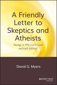 Bild vom Artikel A Friendly Letter to Skeptics and Atheists vom Autor David G. Myers