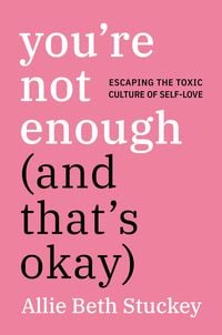 Produktbild: You're Not Enough (and That's Okay)
