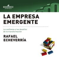 Produktbild: La empresa emergente: La confianza y los desaf&iacute;os de la transformaci&oacute;n