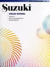 Suzuki Violin School Piano Accompaniment, Volume 3 (Revised) Shinichi Suzuki