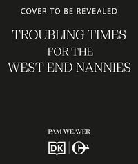 Produktbild: Troubling Times for the West End Nannies