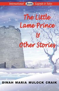 Produktbild: The Little Lame Prince & Other Stories