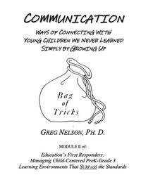 Produktbild: Communication: Ways of Connecting with Young Children We Never Learned Simply by Growing Up