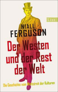 Der Westen und der Rest der Welt Niall Ferguson