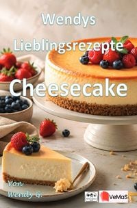 Produktbild: Wendys Lieblingsrezepte - Cheesecake