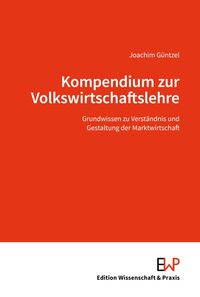 Produktbild: Kompendium zur Volkswirtschaftslehre