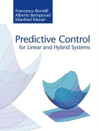 Produktbild: Predictive Control for Linear and Hybrid Systems