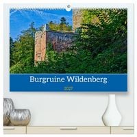 Produktbild: Burg Wildenberg (hochwertiger Premium Wandkalender 2027 DIN A2 quer), Kunstdruck in Hochglanz
