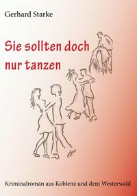 Produktbild: Sie sollten doch nur tanzen