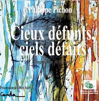 Produktbild: Cieux d&eacute;funts, ciels d&eacute;faits