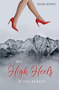 Produktbild: Mit High Heels in den Bergen