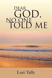 Produktbild: Dear God, No One Told Me