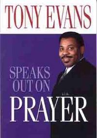 Produktbild: Tony Evans Speaks Out on Prayer