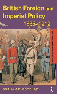 Produktbild: British Foreign and Imperial Policy 1865-1919