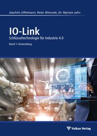 Produktbild: IO-Link - Band 1: Anwendung