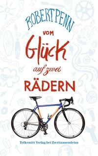 Produktbild: Vom Gl&uuml;ck auf zwei R&auml;dern