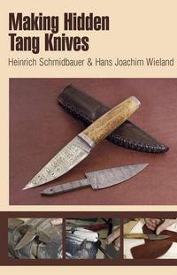 Produktbild: Making Hidden Tang Knives