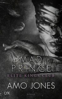 Bild vom Artikel Mad Prince - Elite Kings Club vom Autor Amo Jones