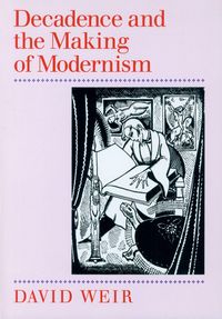 Produktbild: Decadence and the Making of Modernism