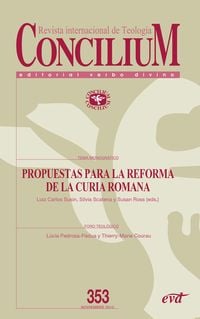 Produktbild: Propuestas para la reforma de la Curia romana. Concilium 353 (2013)
