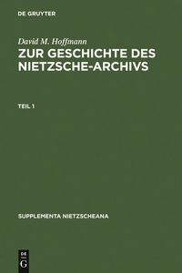 Produktbild: Zur Geschichte des Nietzsche-Archivs
