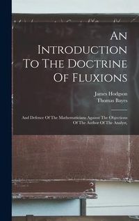 Produktbild: An Introduction To The Doctrine Of Fluxions