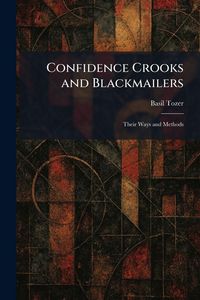 Produktbild: Confidence Crooks and Blackmailers