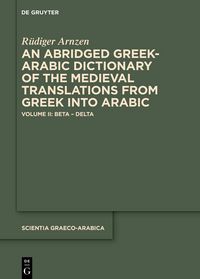 Produktbild: An Abridged Greek and Arabic Dictionary of the Medieval Translations from Greek into Arabic (ABǦAD)