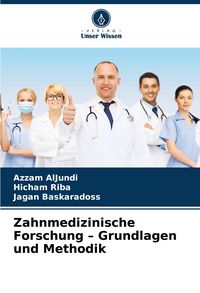 Produktbild: Zahnmedizinische Forschung - Grundlagen und Methodik