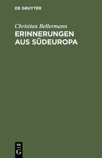 Produktbild: Erinnerungen aus S&uuml;deuropa