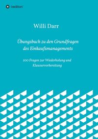 Produktbild: &Uuml;bungsbuch zu den Grundfragen des Einkaufsmanagements