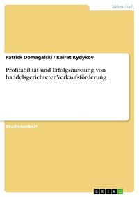 Produktbild: Profitabilit&auml;t und Erfolgsmessung von handelsgerichteter Verkaufsf&ouml;rderung