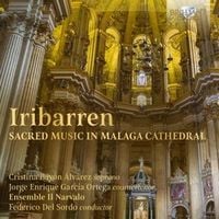 Produktbild: De Iribarren:Sacred Music In Malaga