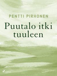 Produktbild: Puutalo itki tuuleen