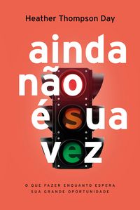 Produktbild: Ainda n&atilde;o &eacute; sua vez