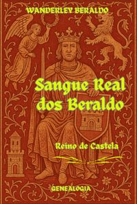 Produktbild: Sangue Real Dos Beraldo (castela)